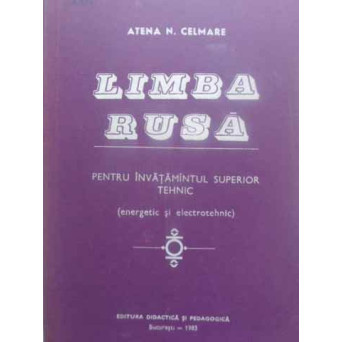 LIMBA RUSA PENTRU INVATAMANTUL SUPERIOR TEHNIC (ENERGETIC SI ELECTROTEHNIC)