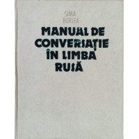 MANUAL DE CONVERSATIE IN LIMBA RUSA