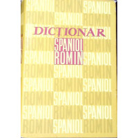 DICTIONAR SPANIOL - ROMAN