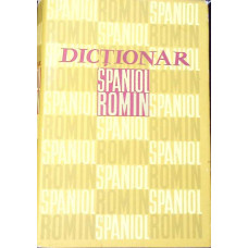 DICTIONAR SPANIOL - ROMAN DICTIONAR SPANIOL - ROMAN