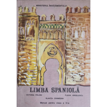 LIMBA SPANIOLA, MANUAL PENTRU CLASA A IV-A