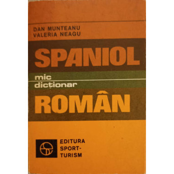 MIC DICTIONAR SPANIOL-ROMAN