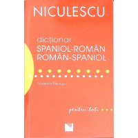 DICTIONAR SPANIOL-ROMAN ROMAN-SPANIOL PENTRU TOTI DICTIONAR SPANIOL-ROMAN ROMAN-SPANIOL PENTRU TOTI