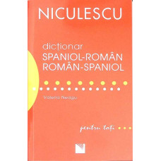 DICTIONAR SPANIOL-ROMAN ROMAN-SPANIOL PENTRU TOTI