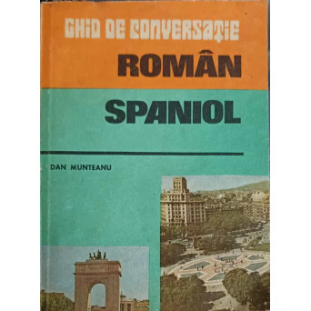 GHID DE CONVERSATIE ROMAN - SPANIOL
