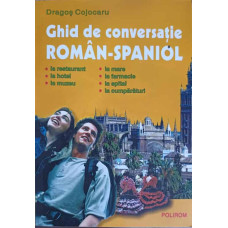 GHID DE CONVERSATIE ROMAN - SPANIOL