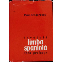 INVATATI LIMBA SPANIOLA FARA PROFESOR INVATATI LIMBA SPANIOLA FARA PROFESOR