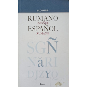 DICCIONARIO RUMANO ESPANOL, ESPANOL RUMANO