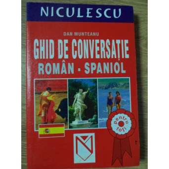GHID DE CONVERSATIE ROMAN-SPANIOL