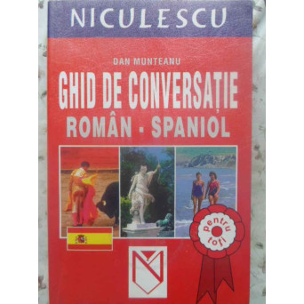 GHID DE CONVERSATIE ROMAN-SPANIOL
