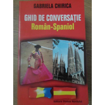 GHID DE CONVERSATIE ROMAN-SPANIOL