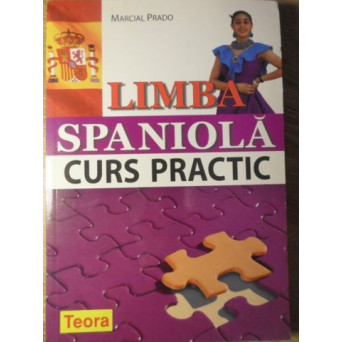 LIMBA SPANIOLA CURS PRACTIC