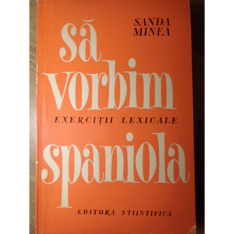 SA VORBIM SPANIOLA EXERCITII LEXICALE