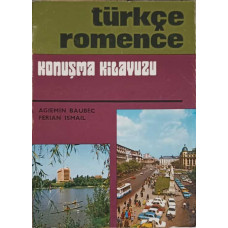 TURKCE - ROMENCE KONUSMA KILAVUZU. GHID DE CONVERSATIE TURC - ROMAN