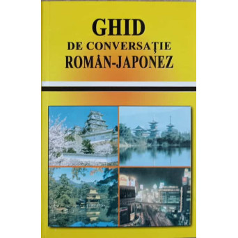 GHID DE CONVERSATIE ROMAN-JAPONEZ