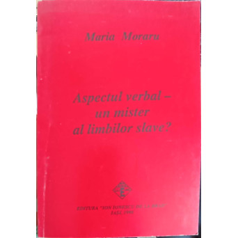 ASPECTUL VERBAL - UN MISTER AL LIMBILOR SLAVE?