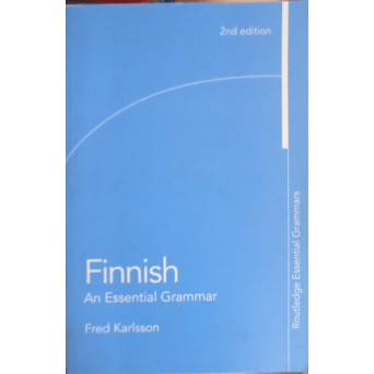 FINNISH AN ESSENTIAL GRAMMAR. SECOND EDTION