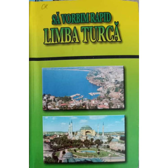 SA VORBIM RAPID LIMBA TURCA
