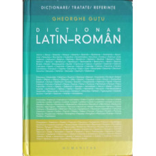 DICTIONAR LATIN ROMAN