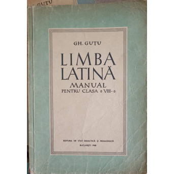 LIMBA LATINA, MANUAL PENTRU CLASA A VIII-A