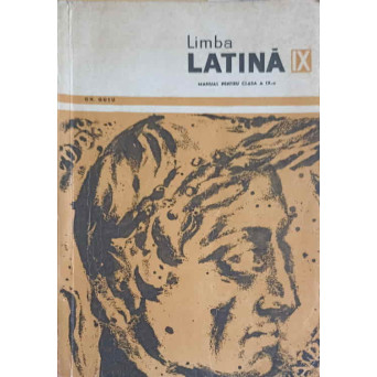 LIMBA LATINA, MANUAL PENTRU CLASA A IX-A