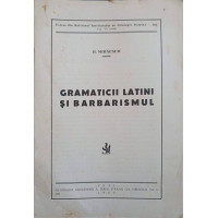 GRAMATICII LATINI SI BARBARISMUL GRAMATICII LATINI SI BARBARISMUL