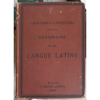 GRAMMAIRE DE LA LANGUE LATINE