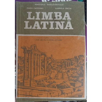 LIMBA LATINA, MANUAL PENTRU CLASA A XII-A