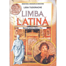 LIMBA LATINA, MANUAL PENTRU CLASA A X-A