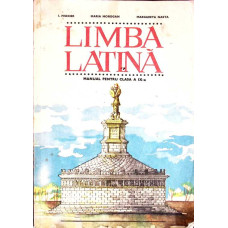 LIMBA LATINA. MANUAL PENTRU CLASA A IX-A