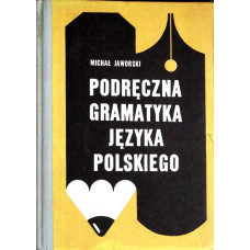 PODRECZNA GRAMATYKA JEZYKA POLSKIEGO (GRAMATICA LIMBII POLONE)