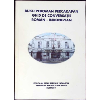 GHID DE CONVERSATIE ROMAN-INDONEZIAN