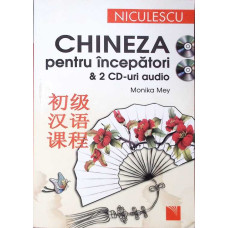 CHINEZA PENTRU INCEPATORI SI 2 CD-URI AUDIO