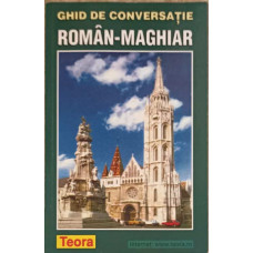 GHID DE CONVERSATIE ROMAN - MAGHIAR