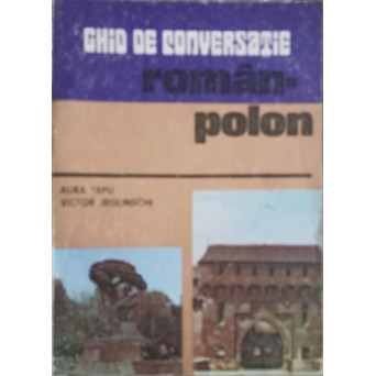 GHID DE CONVERSATIE ROMAN - POLON