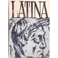 LIMBA LATINA, MANUAL PENTRU CLASA A IX-A LIMBA LATINA, MANUAL PENTRU CLASA A IX-A