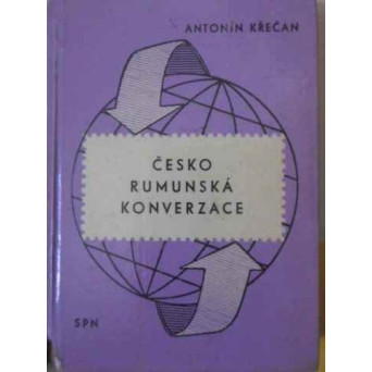 CESKO RUMUNSKA KONVERZACE. GHID DE CONVERSATIE CEH-ROMAN