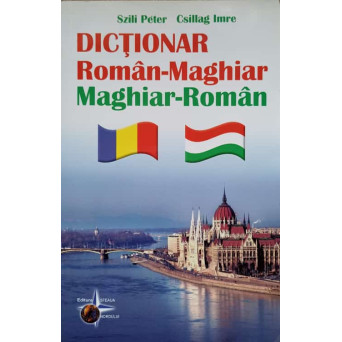 DICTIONAR ROMAN-MAGHIAR, MAGHIAR-ROMAN