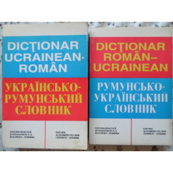 DICTIONAR UCRAINEAN-ROMAN SI ROMAN-UCRAINEAN
