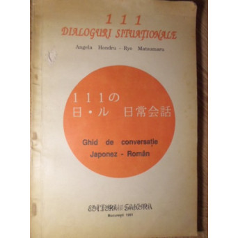 GHID DE CONVERSATIE JAPONEZ-ROMAN. 111 DIALOGURI SITUATIONALE
