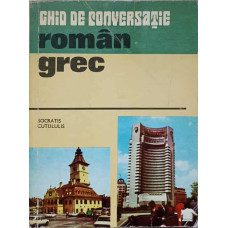 GHID DE CONVERSATIE ROMAN GREC