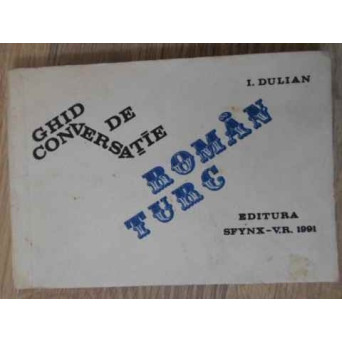 GHID DE CONVERSATIE ROMAN TURC