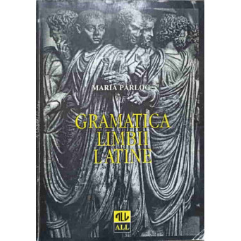 GRAMATICA LIMBII LATINE