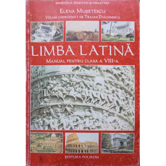 LIMBA LATINA, MANUAL PENTRU CLASA A VIII-A