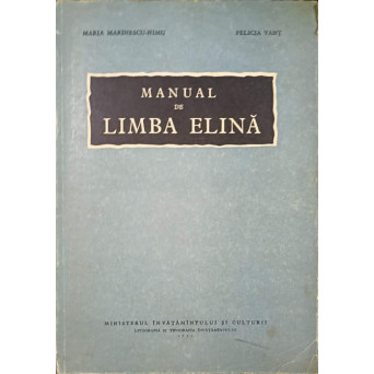 MANUAL DE LIMBA ELINA PENTRU INVATAMANTUL SUPERIOR