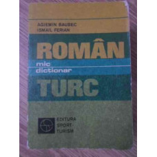 MIC DICTIONAR ROMAN-TURC