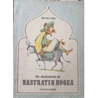 DIN NAZDRAVANIILE LUI NASTRATIN HOGEA. ILUSTRATII EUGEN TARU