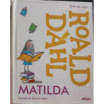 MATILDA, ILUSTRATII DE QUENTIN BLAKE