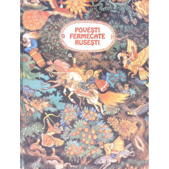 POVESTI FERMECATE RUSESTI. ILUSTRATII DE N. KOCERGHIN