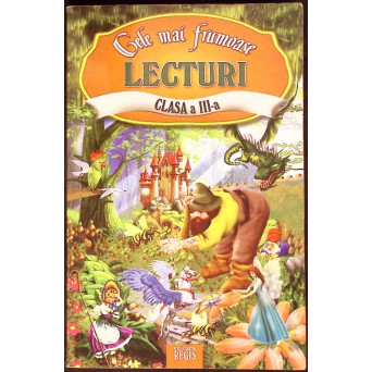 CELE MAI FRUMOASE LECTURI. CLASA A III-A